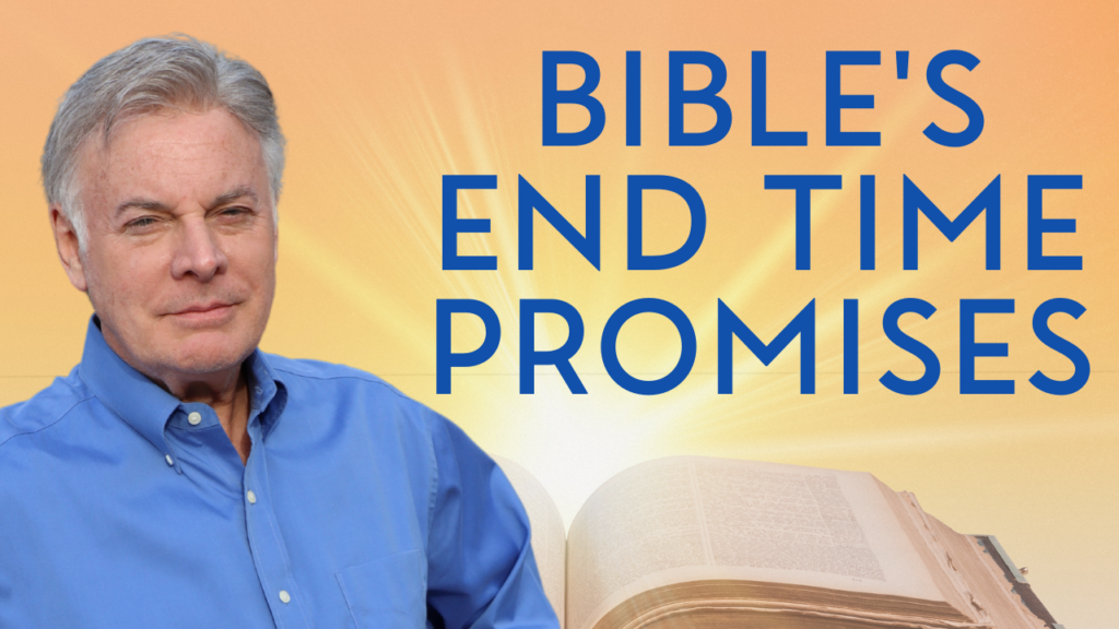 end times, biblical worldview, promises, faith